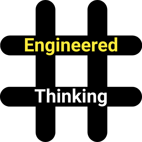 Engineered Thinking